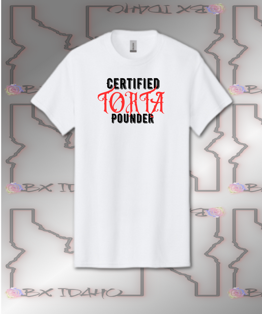 Certified Torta Pounder Tee