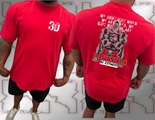 3D Fitness red "We don't quit" Tee